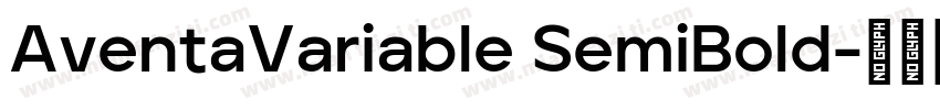 AventaVariable SemiBold字体转换
